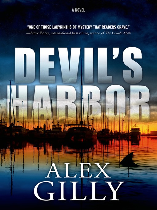 Title details for Devil's Harbor by Alex Gilly - Available